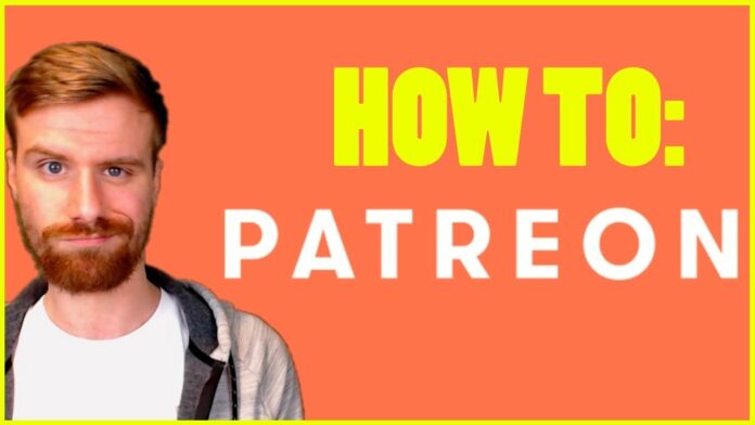 How to Launch a Patreon