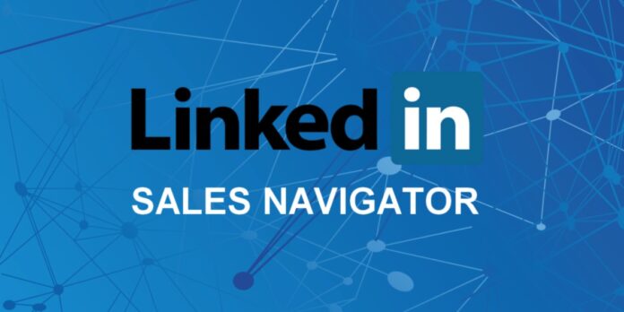 How to Use LinkedIn Sales Navigator to Find and Close High-Paying Clients