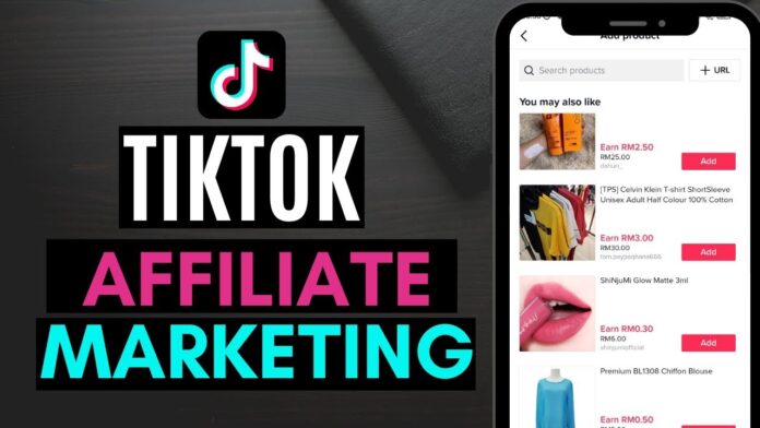 TikTok Affiliate Marketing: How to Promote Affiliate Products on TikTok