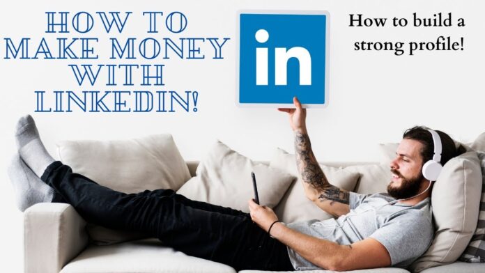 How-to-Monetize-Your-LinkedIn-Profile-and-Make-Money-