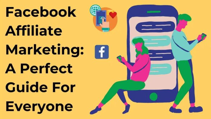 How to Use Facebook to Promote Your Affiliate Marketing Offers