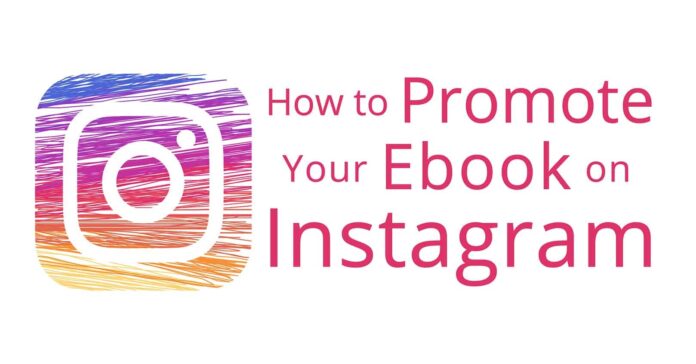 How-to-Use-Instagram-to-Sell-Your-eBooks-and-Audiobooks