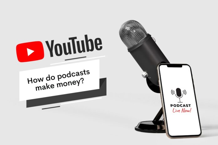 How to Use YouTube to Promote Your Podcast and Generate Revenue